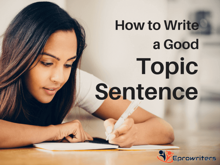 A list of effective topic sentences to help you write the greatest essay possible in 2022
